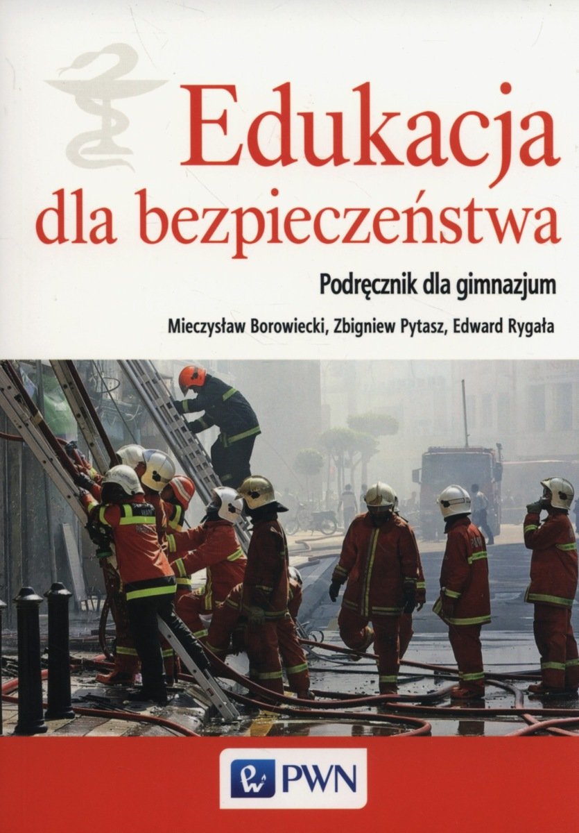 Edukacja dla bezpieczeństwa. Podręcznik. Gimnazjum - Borowiecki