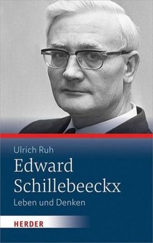 Edward Schillebeeckx - Ruh Ulrich