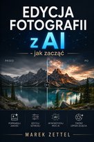 Okładka: Edycja fotografii z AI. Jak zacząć