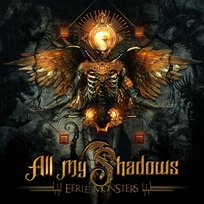 Eerie Monsters All My Shadows