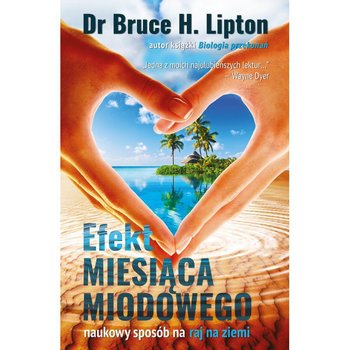 Efekt miesiąca miodowego - Lipton Bruce