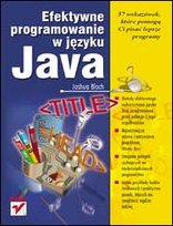 Efektywne programowanie w języku Java Bloch Joshua