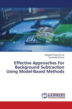 Effective Approaches For Background Subtraction Using Model-Based Methods - Kumar Tadiparthi Pavan