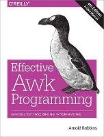 Effective awk Programming - Robbins Arnold | Książka w Empik