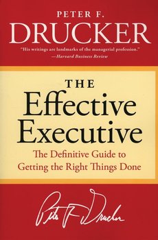 Effective Executive, The - Drucker Peter F.