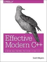 Effective Modern C++ - Meyers Scott