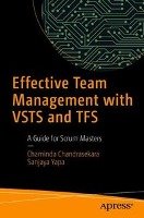 Effective Team Management with VSTS and TFS - Chandrasekara Chaminda, Yapa Sanjaya