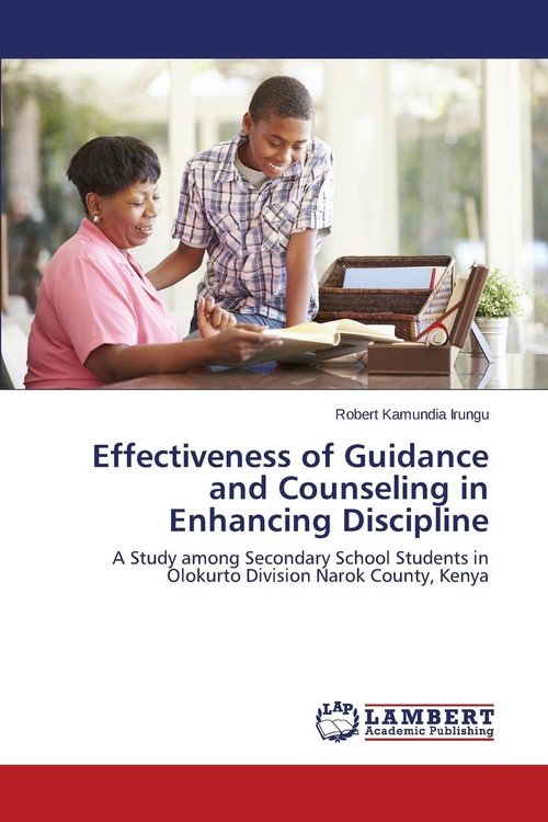 Effectiveness of Guidance and Counseling in Enhancing Discipline ...
