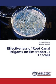 Effectiveness of Root Canal Irrigants on Enterococcus Faecalis - Sharma Shourya
