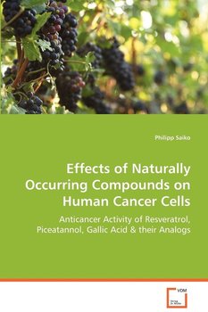 Effects of Naturally Occurring Compounds on Human Cancer Cells - Saiko Philipp