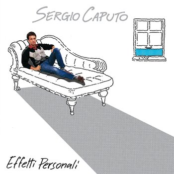 Effetti Personali - Sergio Caputo