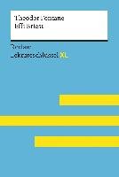 Effi Briest von Theodor Fontane: Lektüreschlüssel mit Inhaltsangabe, Interpretation, Prüfungsaufgaben mit Lösungen, Lernglossar. (Reclam Lektüreschlüssel XL) Pelster Theodor