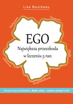Ego Największa przeszkoda w leczeniu 5 ran Bourbeau Lise