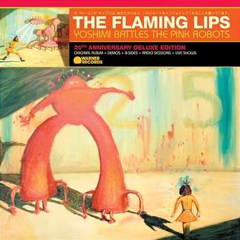 Ego Tripping at the Gates Of Hell - The Flaming Lips
