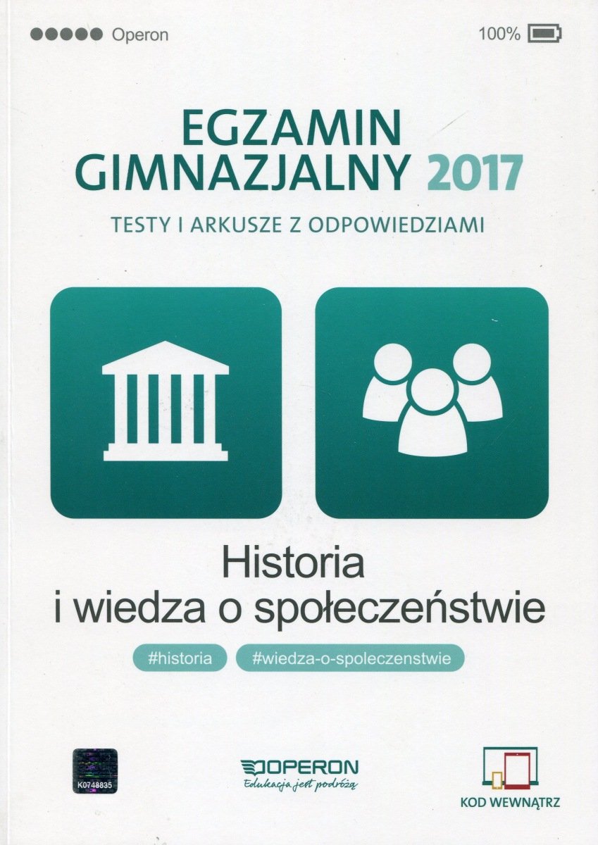 Co Warto Wiedzieć Z Historii Na Egzamin Gimnazjalny Egzamin gimnazjalny 2017. Historia i wiedza o społeczeństwie. Testy i