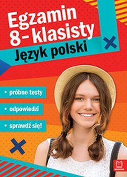 Egzamin ósmoklasisty. Język polski - Opracowanie zbiorowe