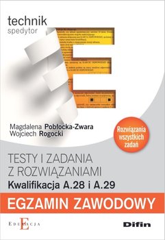 Egzamin zawodowy. Testy i zadania z rozwiązaniami A.28 i A.29 - Pobłocka-Zwara Magdalena, Rogocki Wojciech