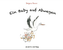 Ein Baby auf Abwegen avant-verlag