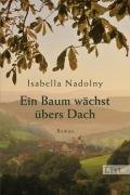 Ein Baum wächst übers Dach - Nadolny Isabella