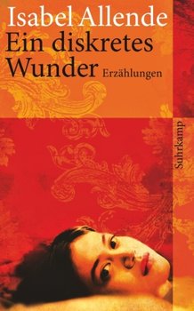 Ein diskretes Wunder - Allende Isabel