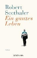 Ein ganzes Leben Seethaler Robert