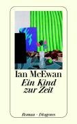 Ein Kind zur Zeit McEwan Ian