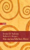Ein menschliches Herz Berger Robert L., Yalom Irvin D.
