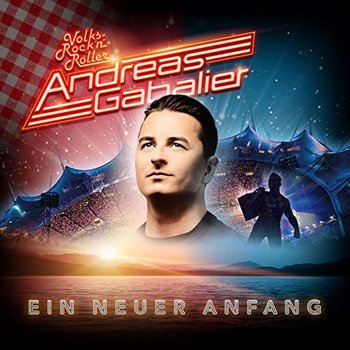 Ein neuer Anfang - Gabalier Andreas