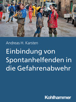 Einbindung von Spontanhelfenden in die Gefahrenabwehr Kohlhammer