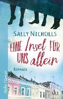 Eine Insel für uns allein - Nicholls Sally