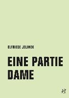 Eine Partie Dame - Jelinek Elfriede