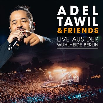 Eine Welt eine Heimat - Adel Tawil