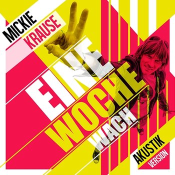 Eine Woche wach - Mickie Krause