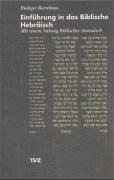 Einführung in das Biblische Hebräisch - Bartelmus Rudiger