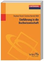 Einführung in die Buchwissenschaft - Fussel Stephan, Norrick-Ruhl Corinna