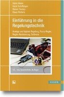 Einführung in die Regelungstechnik - Mann Heinz, Schiffelgen Horst, Froriep Rainer, Webers Klaus