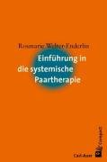 Einführung in die systemische Paartherapie Welter-Enderlin Rosmarie