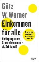 Einkommen für alle - Werner Gotz W., Lauer Enrik