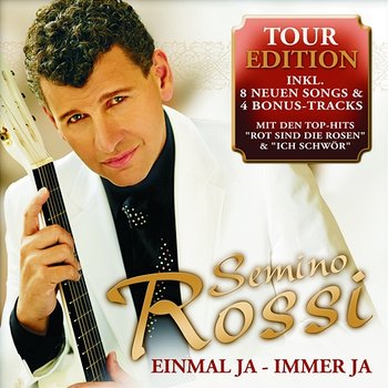 Einmal ja - immer ja - Semino Rossi