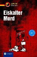 Eiskalter Mord - Stillo Tiziana, Wagner Nina, Wegner Wolfgang