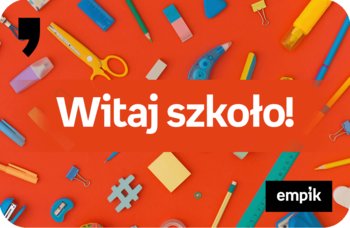 eKarta prezentowa Empik: witaj szkoło 500 zł