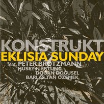 Eklisia Sunday Konstrukt, Brotzmann Peter