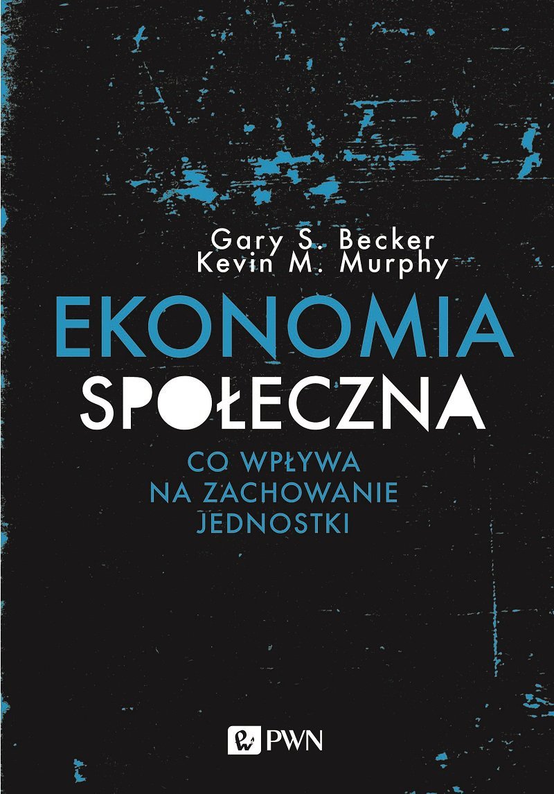 Ekonomia Społeczna - Murphy Kevin M. | Ebook Sklep EMPIK.COM