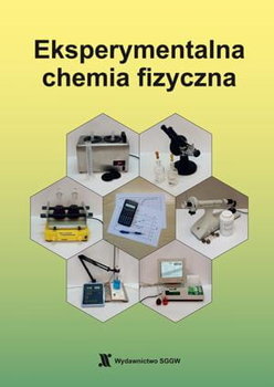 Eksperymentalna chemia fizyczna. wyd 4 poprawione i zmienione. - Opracowanie zbiorowe