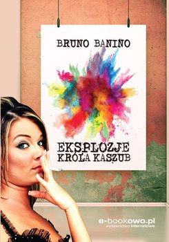 Eksplozje króla Kaszub - Banino Bruno