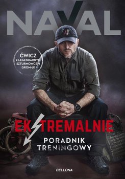 Ekstremalnie. Poradnik treningowy - Naval