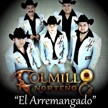 El Arremangado - Colmillo Norteño