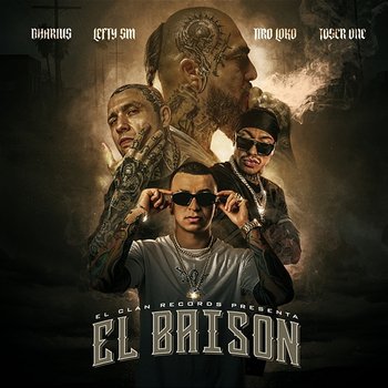 El Baisón - Dharius, Lefty Sm & Tiro Loko feat. Toser One