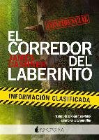 El corredor del laberinto. Información clasificada - Dashner James