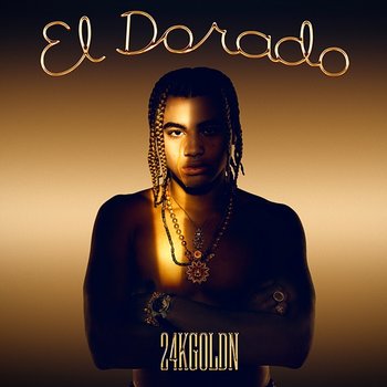El Dorado (Deluxe) - 24KGoldn